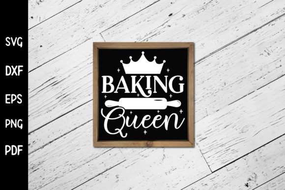 Baking Queen SVG, Funny Kitchen Sign SVG for Graphics and Crafts