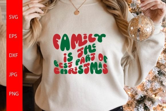 Family is the Best Part of Christmas SVG Graphics in Crafts
