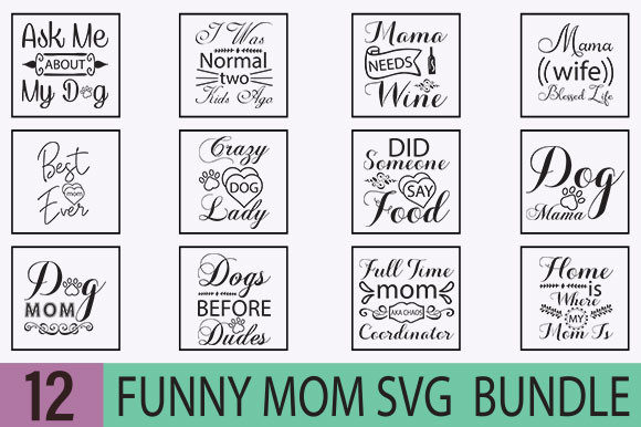 Funny Mom Svg Design for Graphics and Crafts