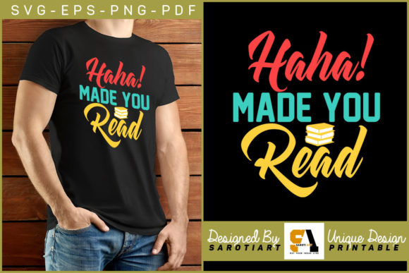 Haha Made You Read Funny Librarian SVG for Graphics and Crafts