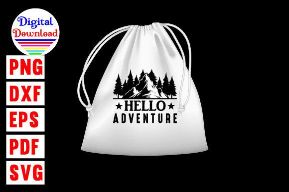 Hello Adventure Svg Design Graphics And Crafts