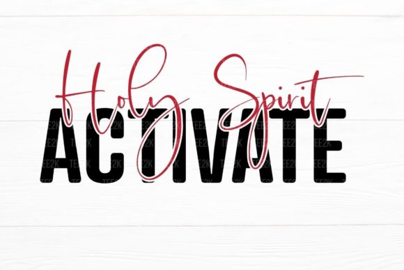 Holy Spirit Activate Funny Christian SVG Graphics for Crafts