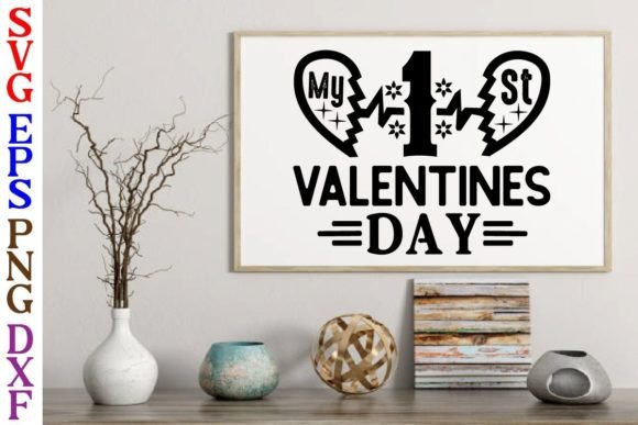 My 1 St Valentines Day Svg Design Graphics