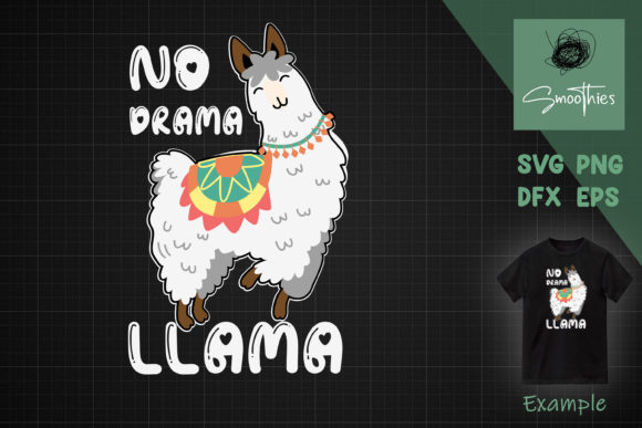 No Drama Llama Funny Lama Svg for Crafts and Graphics
