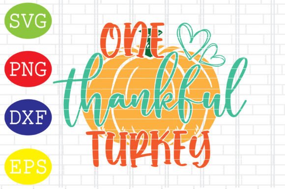 One Thankful Turkey Svg, Thanksgiving Graphics & Crafts Review
