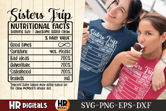 Sisters Trip Nutritional Facts Graphics for Crafts