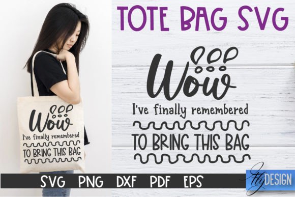 Tote Bag Quotes SVG Tote Bag SVG for Graphics and Crafts