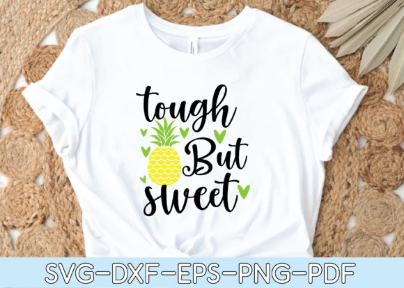 Tough but Sweet Svg Graphics for T-Shirt Designs